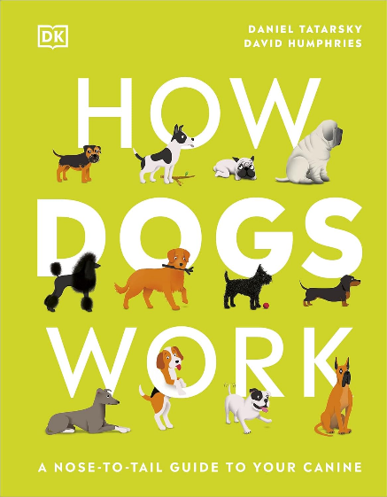 Dorling Kindersley Ltd-How Dogs Work: A Head-to-Tail Guide to Your Canine-Kitap-1-fleurdirect.live