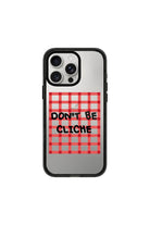 Don't Be Cliche-Power Kılıf - Iphone 16 Pro - 0
